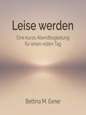 cover image of Leise werden
